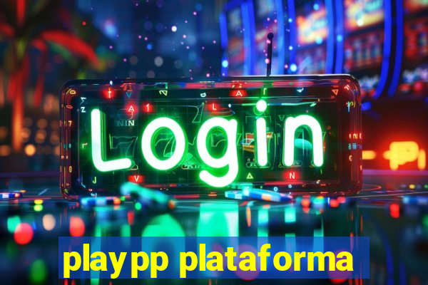 playpp plataforma